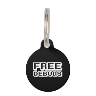 FREE DEBUGS PET TAG
