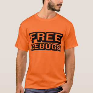 FREE DEBUGS T-Shirt