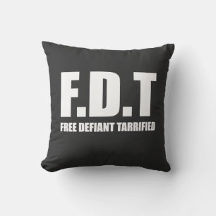 Free Defiant Tarrified Tarrifs American Cushion