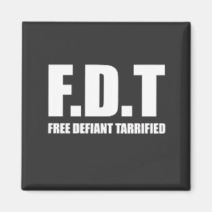 Free Defiant Tarrified Tarrifs American Magnet
