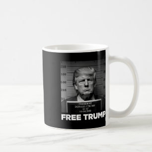 Free Donald Trump Mugshot Coffee Mug