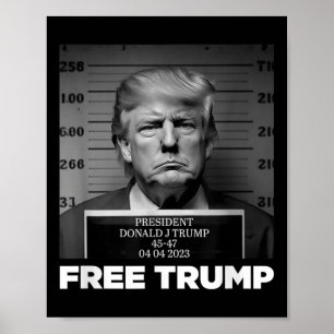 Free Donald Trump Mugshot  Poster