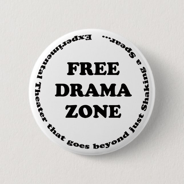 Free Drama Zone Button (Front)