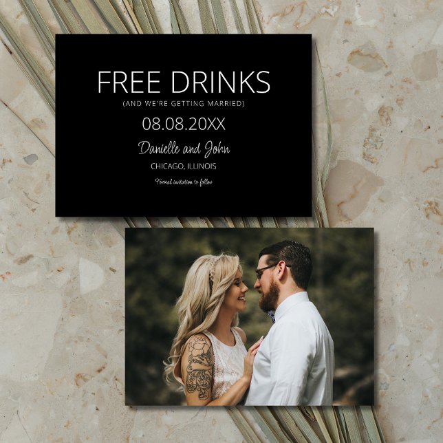 Free Drinks Black White Photo Wedding  Save The Date (Free Drinks Black White Photo Wedding Save The Date)