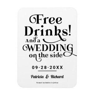 Free Drinks Funny Casual Wedding Save The Date Magnet