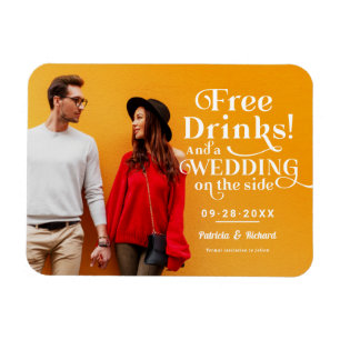 Free Drinks Funny Casual Wedding Save The Date Magnet