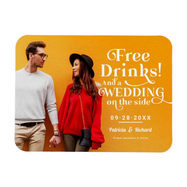 Free Drinks Funny Casual Wedding Save The Date Magnet (Horizontal)