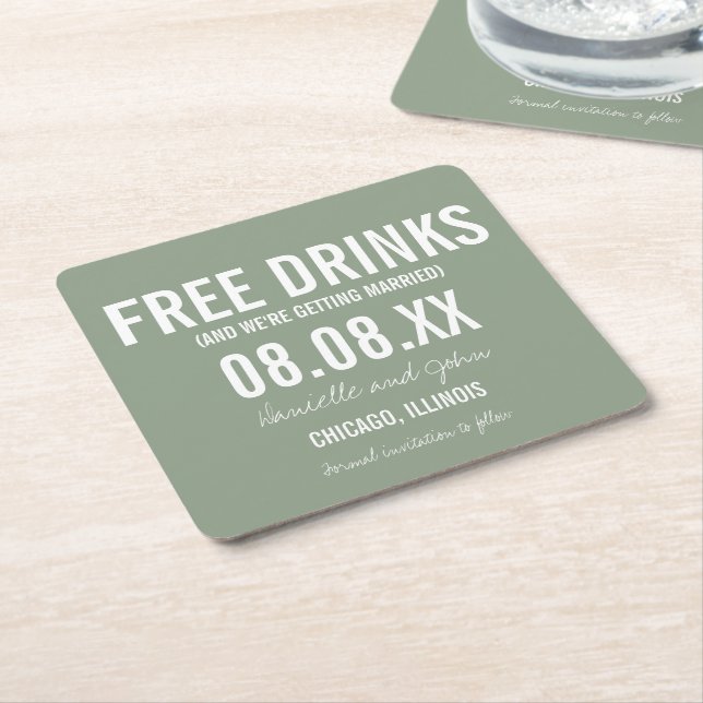 Free Drinks Funny Sage Green Save The Date  Square Paper Coaster (Angled)