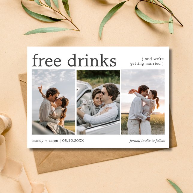 Free Drinks Three Engagement Photo Wedding Save The Date (Free Drinks Three Engagement Photo Wedding Save The Date)