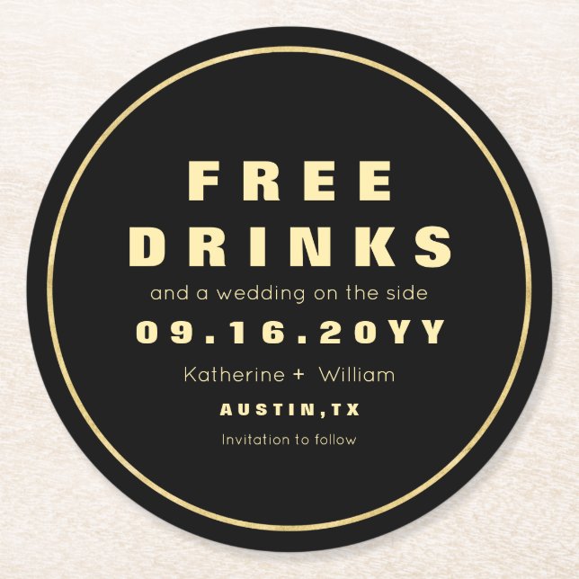 Free Drinks Unique Wedding Save The Date Round Paper Coaster (Front)