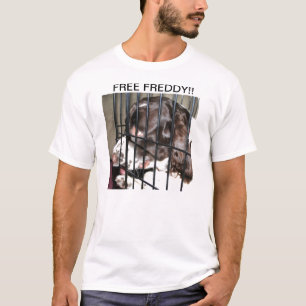 Free Freddy! T-Shirt