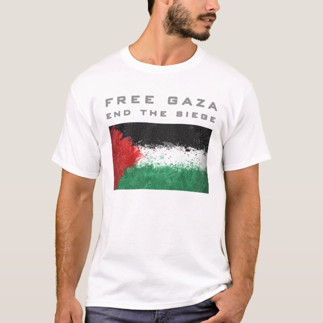 Free Gaza - end the siege T-Shirt (Front)