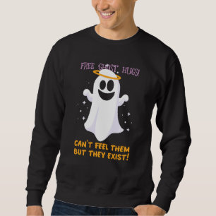 Free Ghost Hugs Ghost Sweatshirt