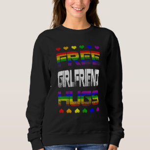 Free Girlfriend Hugs -Free Girlfriend Hugs Rainbow Sweatshirt