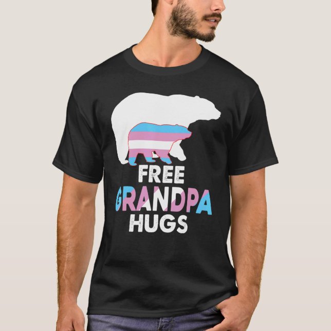 Free Grandpa Hugs Transgender Rainbow Bear Lgbt Pr T-Shirt (Front)