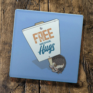 Free Hedge Hugs Funny Hedgehog Picket Sign Cartoon Glass Coaster