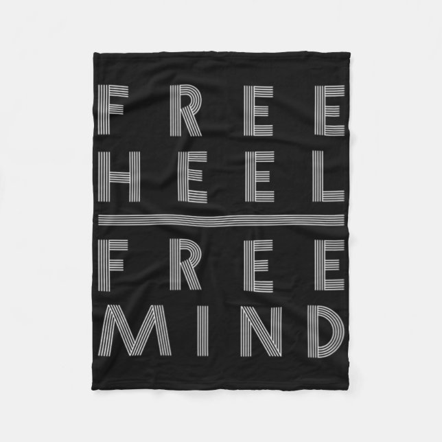 Free Heel - Free Mind - Telemark Skiing  Fleece Blanket (Front)