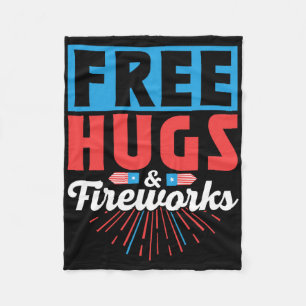 Free Hugs And Fireworks 4th Of July Independence U Fleece Blanket