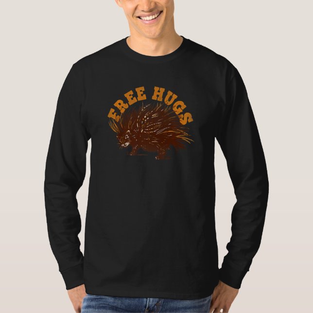 Free Hugs Cute Cuddly & Cool Porcupine  Animal T-Shirt (Front)