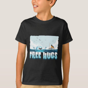 Free Hugs Funny Iceberg Cruise Ship Titanic Boys G T-Shirt
