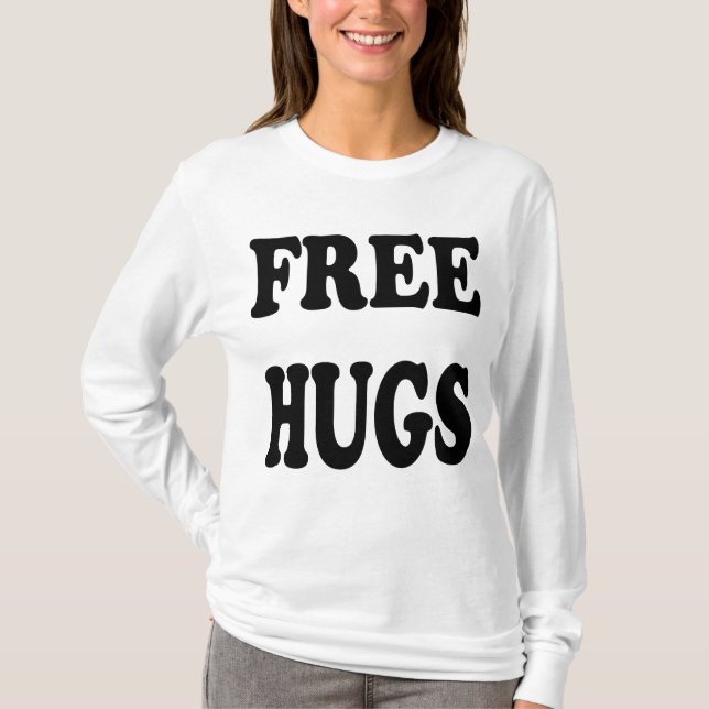 Free Hugs Hoodie T-Shirt (Front)