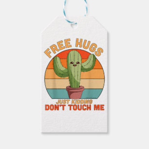 Free Hugs Just Kidding Don't Touch Me Cactus Funny Gift Tags