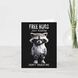 Free Hugs Just Kidding Dont Touch Me Racoon Workou Card