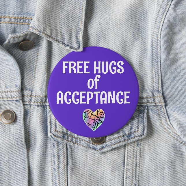 Free Hugs of Acceptance Button (In Situ)