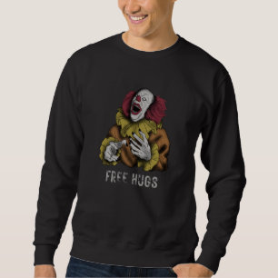 Free Hugs Scary Clown Creepy Clown Laughing Sweatshirt