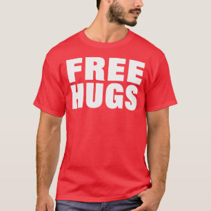 Free Hugs -- T-Shirt