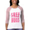 Free Hugs T Shirt for women | Big letters