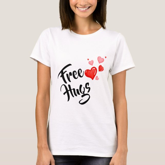 Free Hugs Women Tshirt (Front)