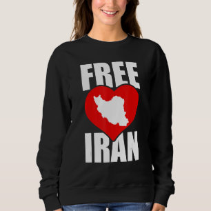 Free Iran Love Persian Freedom Azadi Iran Quote Sweatshirt