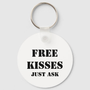 FREE KISSES Just Ask Key Ring