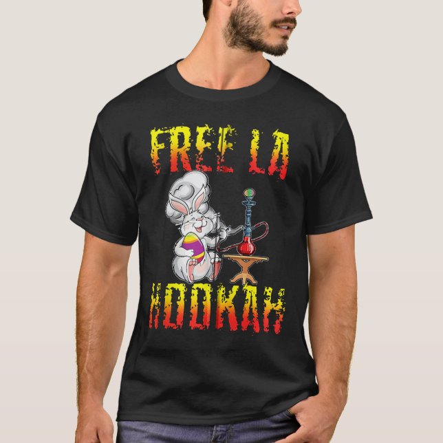 Free La Hookah Easter Bunny Shisha Smoking Party G T-Shirt (Front)