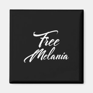 Free Melania Political Slogan  Magnet