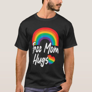 Free Mom Hugs Cool Lgbt Rainbow Heart Love Gay Les T-Shirt