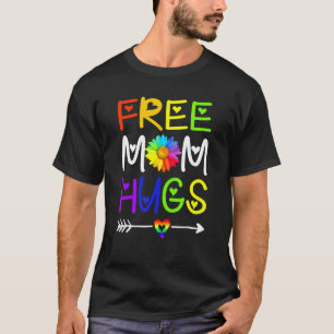Free Mom Hugs Daisy Rainbow Flower Heart Lgbt Prid T-Shirt