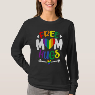Free Mom Hugs Rainbow LGBT Lesbian Gay Trans Pride T-Shirt