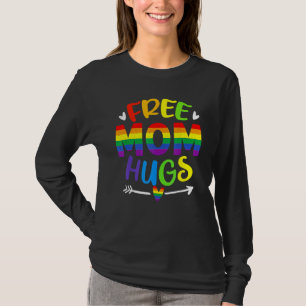 Free Mom Hugs Rainbow LGBT LGBTQ Gay Lesbian Trans T-Shirt
