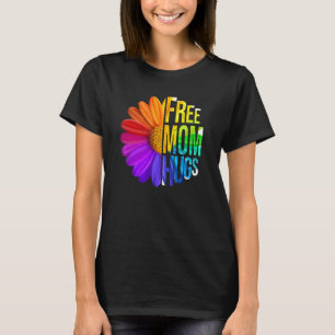 Free Mum Hugs Daisy Flower LGBT Rainbow Flag Gay L T-Shirt