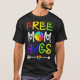 Free Mum Hugs Daisy Rainbow Flower Heart Lgbt Prid T-Shirt