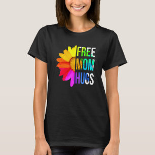 Free Mum Hugs Gay Pride Lgbt Daisy Rainbow Flower T-Shirt