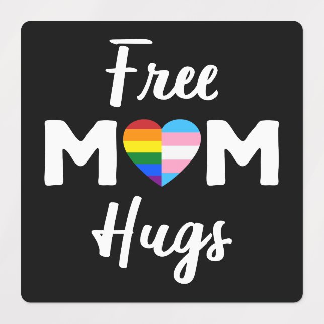 Free Mum Hugs II - Rainbow Gay Trans Pride (Design 1)