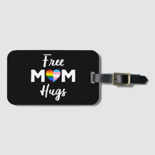 Free Mum Hugs II - Rainbow Gay Trans Pride Luggage Tag