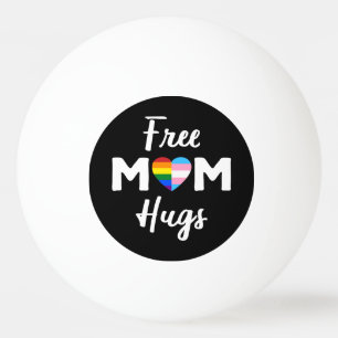 Free Mum Hugs II - Rainbow Gay Trans Pride Ping Pong Ball