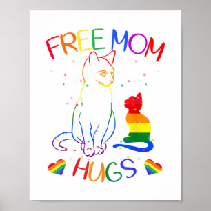 Free Mum Hugs - LGBT Cat Gay Pride Rainbow  Poster