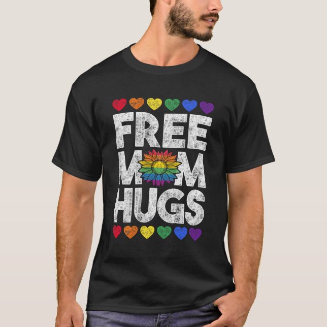 Free Mum Hugs Lgbt Daisy Rainbow Flower Mother'S D T-Shirt (Front)