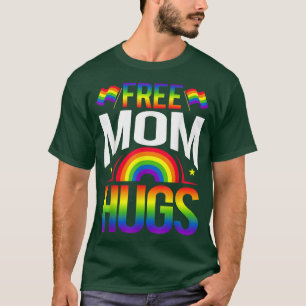 free mum hugs  LGBT Gay pride Rainbow lgbtq  T-Shirt