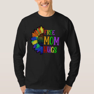 Free Mum Hugs Lgbt Lgbtq Pride Rainbow Sunflower T-Shirt
